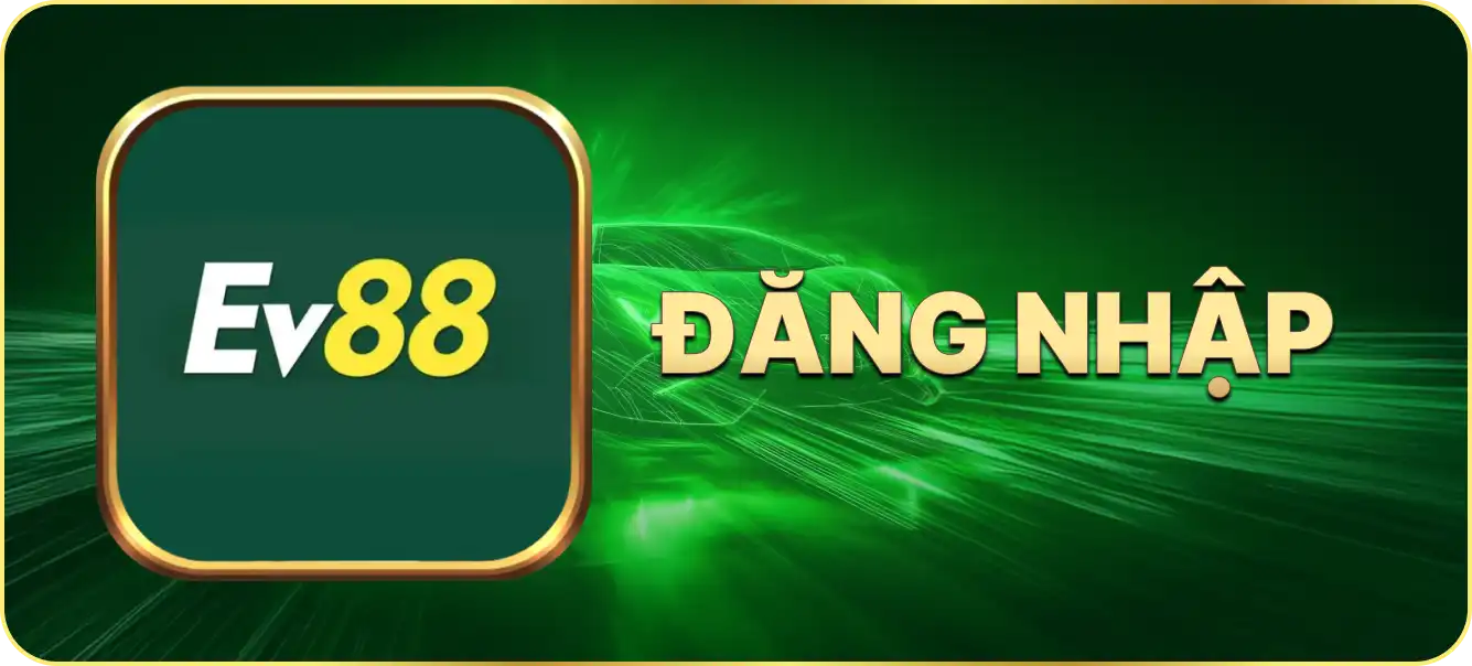 Hướng dẫn đăng nhập Ev88