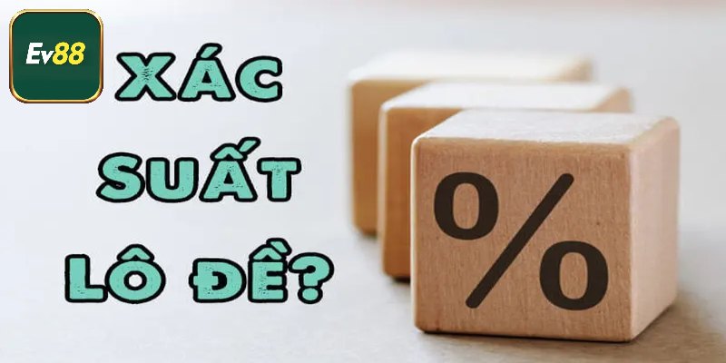 Các cách tính xác suất lô đề