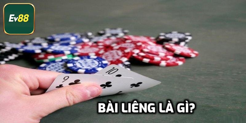 Tổng quan về Liêng Ev88